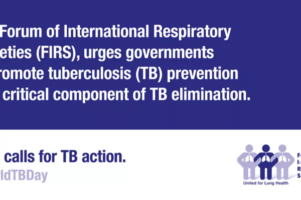 Forum of International Respiratory Societies Calls to Advance Prevention As Critical Strategy To End TB